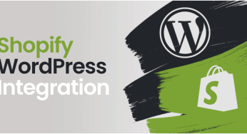 Shopify and WordPress Integration: How Does Shopify Work with WordPress?