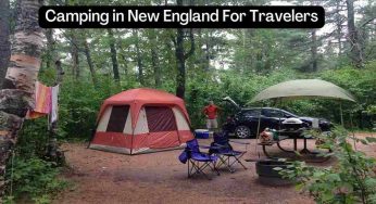 10 of Best Camping Places in New England for Travelers