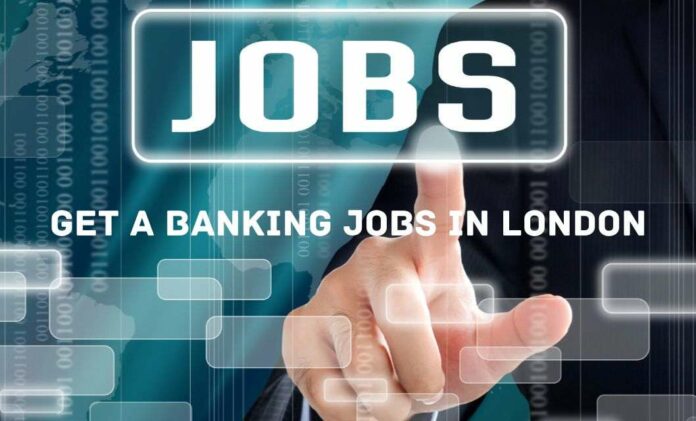 Banking Jobs In London