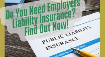 Do You Need Employers Liability Insurance? Find Out Now!
