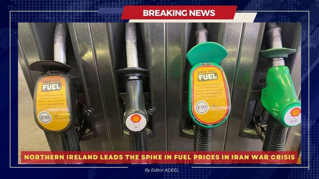 Northern Ireland Leads the Spike in Fuel Prices in Iran War Crisis Fuel Spike Northern Ireland