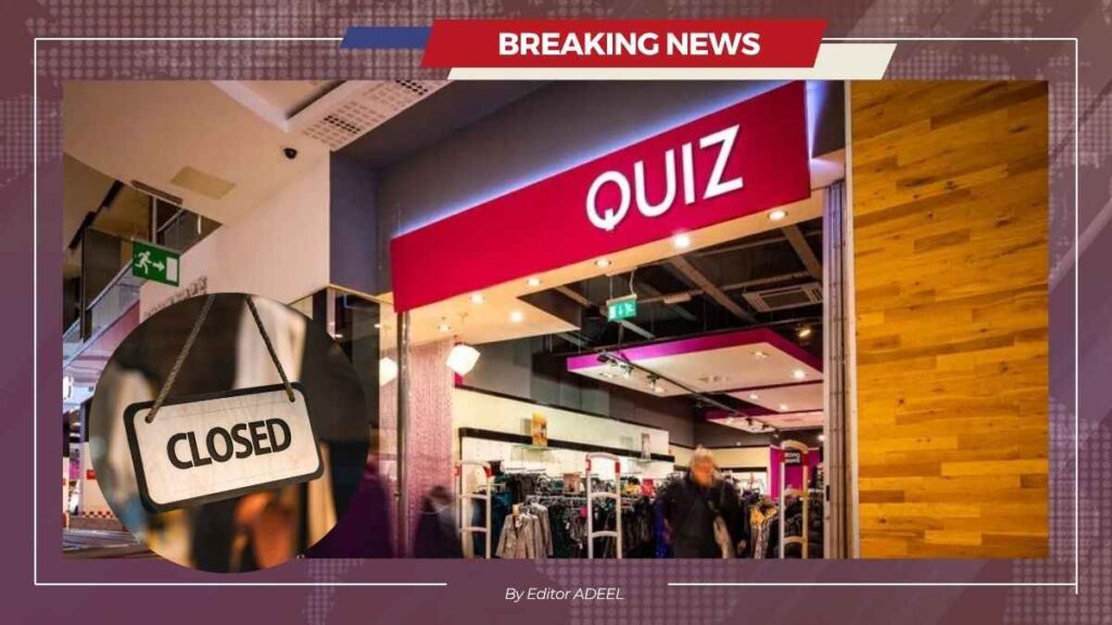 UK Fashion Chain Quiz to Vanish from High Street as More Stores Close This Weekend ashion Chain Quiz Closes