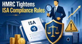 HMRC to Gain New Powers as ISA Providers Face Tougher Penalties Under Compliance Overhaul